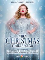 Watch Kelly Clarkson Presents: When Christmas Comes Around (TV Special 2021) Letmewatchthis