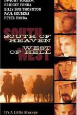 Watch South of Heaven West of Hell Letmewatchthis