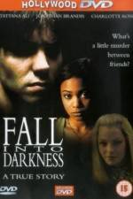 Watch Fall Into Darkness Letmewatchthis