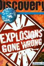 Watch Discovery Channel: Explosions Gone Wrong Letmewatchthis