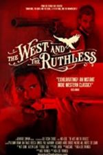 Watch The West and the Ruthless Letmewatchthis