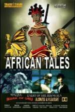 Watch African Tales The Movie - Mark of Uru - Enemy of the Rising Sun - Business and Pleasure Letmewatchthis