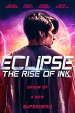 Watch Eclipse: The Rise of Ink Letmewatchthis