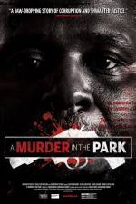 Watch A Murder in the Park Letmewatchthis