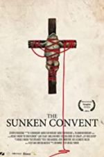 Watch The Sunken Convent Letmewatchthis