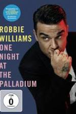 Watch Robbie Williams: One Night at the Palladium Letmewatchthis