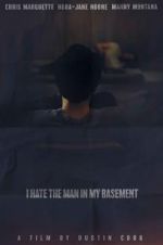 Watch I Hate the Man in My Basement Letmewatchthis