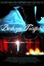 Watch Burlesque Fairytales Letmewatchthis