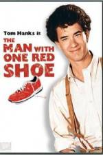 Watch The Man with One Red Shoe Letmewatchthis