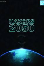 Watch Haxors 2050 Letmewatchthis