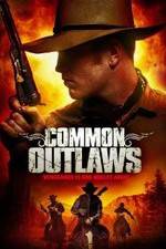 Watch Common Outlaws Letmewatchthis