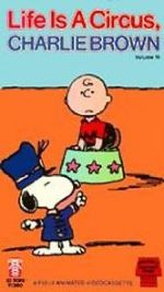 Watch Life Is a Circus, Charlie Brown (TV Short 1980) Online Letmewatchthis
