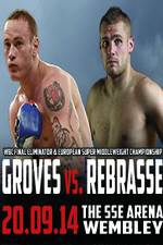 Watch George Groves vs Christopher Rebrasse Letmewatchthis