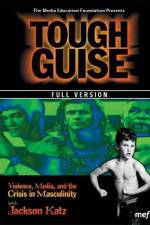 Watch Tough Guise Violence Media & the Crisis in Masculinity Letmewatchthis