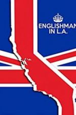 Watch Englishman in L.A: The Movie Letmewatchthis