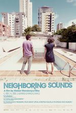 Watch Neighboring Sounds Letmewatchthis