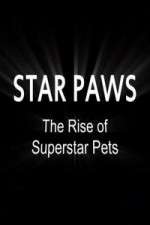 Watch Star Paws: The Rise of Superstar Pets Letmewatchthis