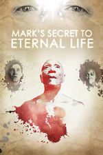 Watch Mark\'s Secret to Eternal Life Letmewatchthis