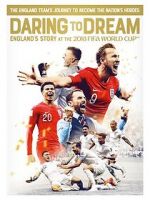 Watch Daring to Dream: England\'s story at the 2018 FIFA World Cup Letmewatchthis