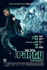 Watch We the Party Letmewatchthis