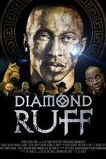 Watch Diamond Ruff Letmewatchthis