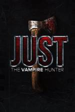 Watch Just the Vampire Hunter Letmewatchthis