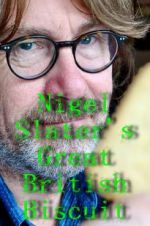 Watch Nigel Slater\'s Great British Biscuit Letmewatchthis