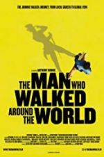 Watch The Man Who Walked Around the World Letmewatchthis