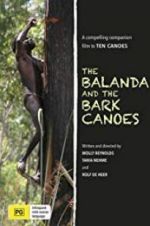 Watch The Balanda and the Bark Canoes Letmewatchthis