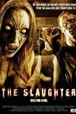 Watch The Slaughter Letmewatchthis