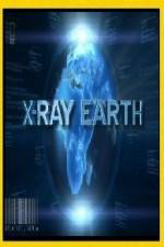 Watch National Geographic X-Ray Earth Letmewatchthis