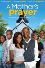 Watch A Mother's Prayer Letmewatchthis