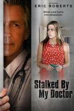 Watch Stalked by My Doctor Letmewatchthis