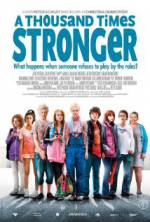 Watch A Thousand Times Stronger Letmewatchthis
