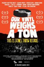 Watch Our Vinyl Weighs a Ton: This Is Stones Throw Records Letmewatchthis