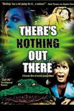 Watch There's Nothing Out There Letmewatchthis