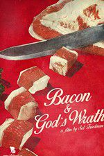 Watch Bacon & Gods Wrath Letmewatchthis