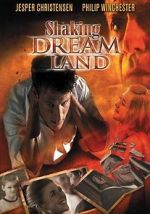 Watch Shaking Dream Land Letmewatchthis