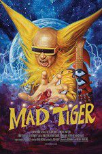 Watch Mad Tiger Letmewatchthis