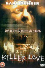 Watch Killer Love Letmewatchthis