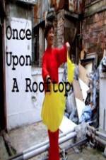 Watch Once Upon a Rooftop Letmewatchthis