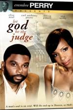 Watch Let God Be the Judge Letmewatchthis