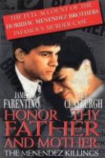 Watch Honor Thy Father and Mother The True Story of the Menendez Murders Letmewatchthis