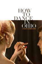 Watch How to Dance in Ohio Letmewatchthis