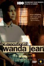 Watch The Execution of Wanda Jean Letmewatchthis