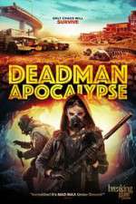 Watch Deadman Apocalypse Letmewatchthis