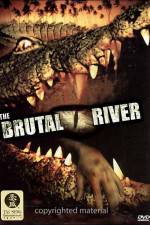 Watch The Brutal River Letmewatchthis