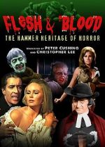 Watch Flesh and Blood: The Hammer Heritage of Horror Letmewatchthis