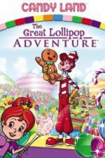 Watch Candyland Great Lollipop Adventure Letmewatchthis