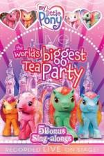 Watch My Little Pony Live The World's Biggest Tea Party Letmewatchthis